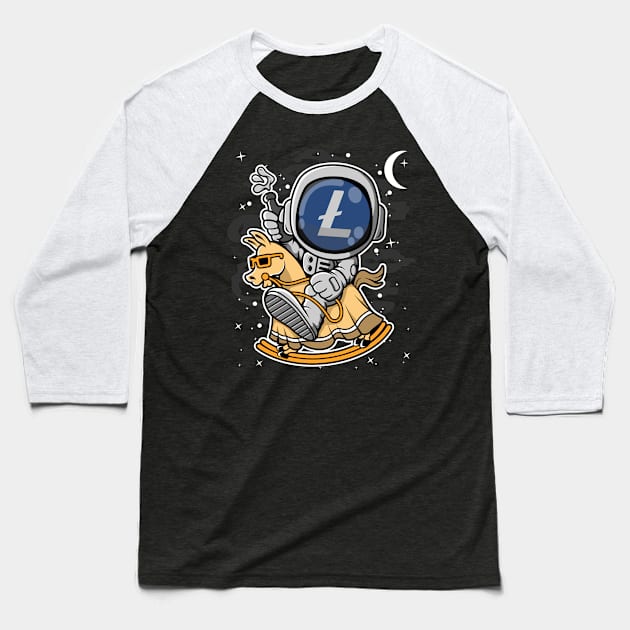 Astronaut Horse Litecoin LTC Coin To The Moon Crypto Token Cryptocurrency Blockchain Wallet Birthday Gift For Men Women Kids Baseball T-Shirt by Thingking About